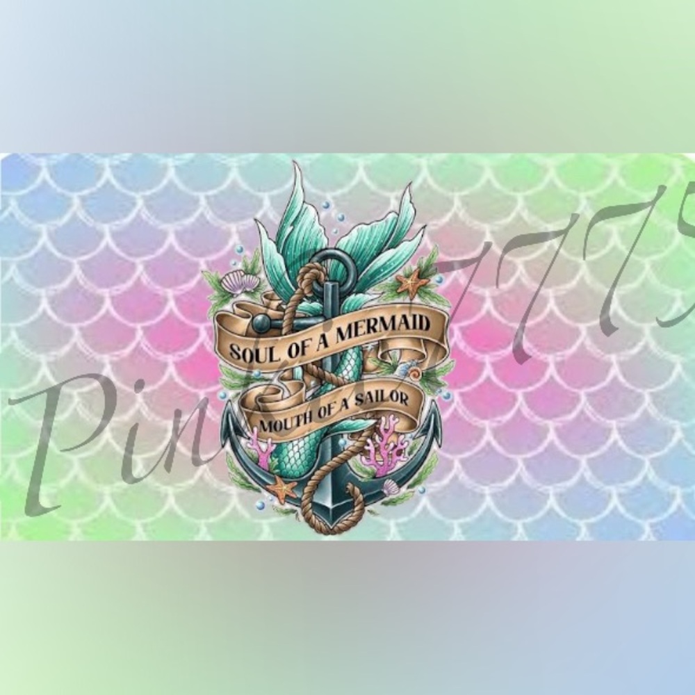 Soul of a mermaid mouth of a sailor tumbler